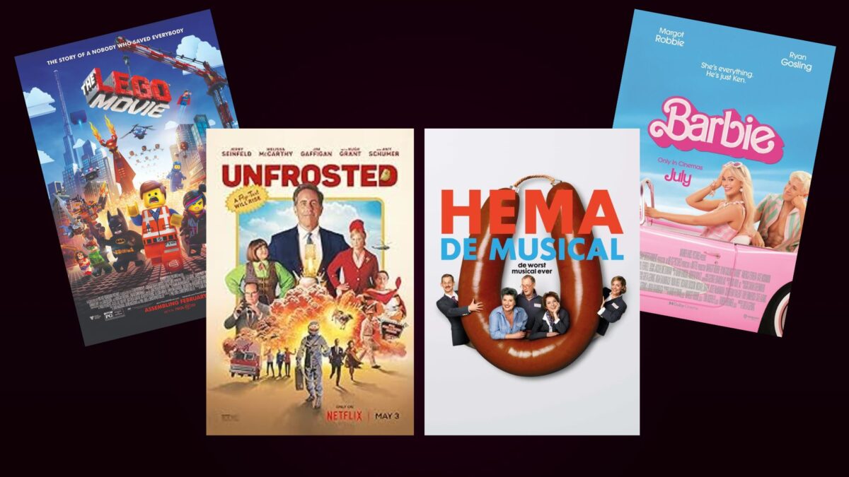 Lego Movies, Unfrosted on Netflix, Hema De Musical, The Barbie Movie. All kinds of branded entertainment